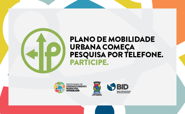 Com fundo branco, texto escrito Plano de Mobilidade começa pesquisa por telefone. Participe.