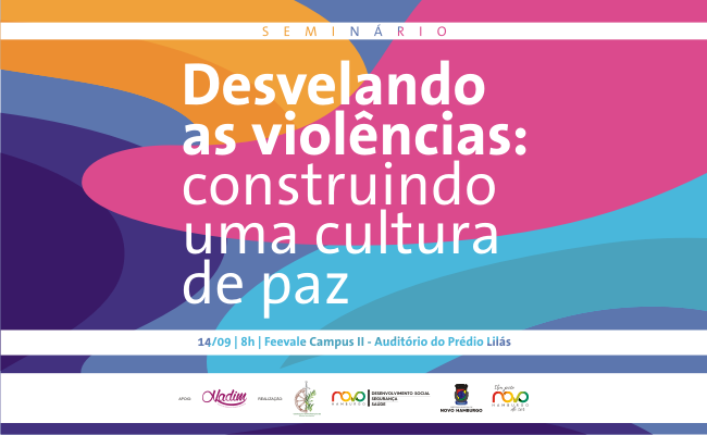 Fundo com um moisaco de cores e escrito "Desvelando as violências, construindo uma cultura de paz"