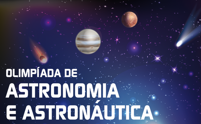 Imagem do espaço com os planetas e o escrito "Olimpíada de Astronomia e Astronáutica"