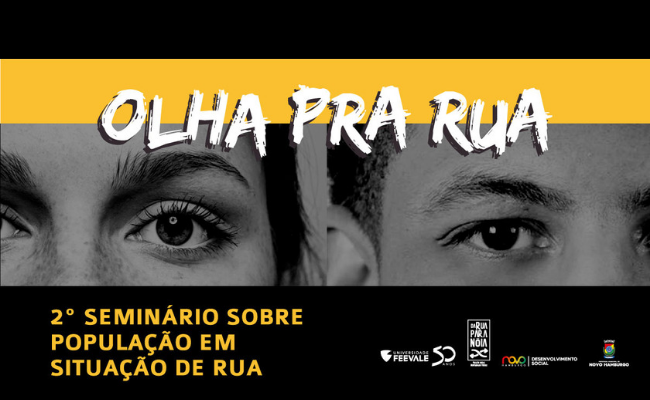 A imagem dos olhos de duas pessoas e escrito em branco "olha pra rua"