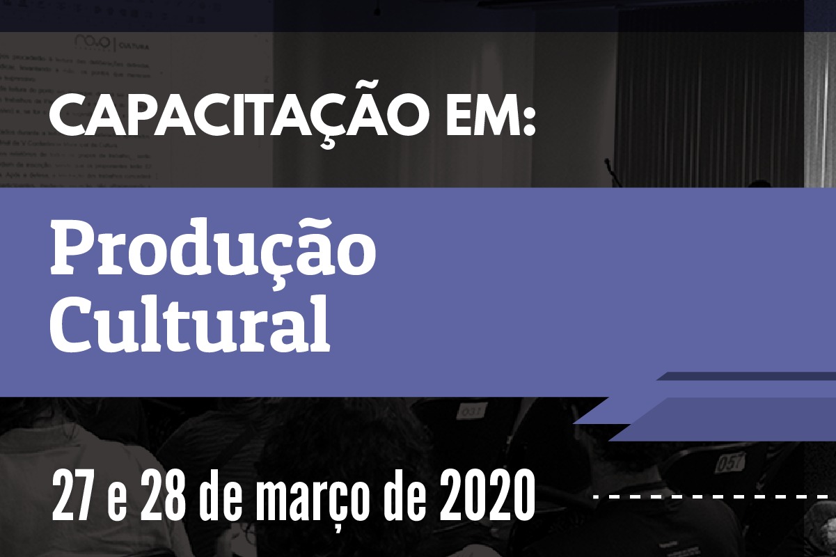 Capacitação Produção cultural