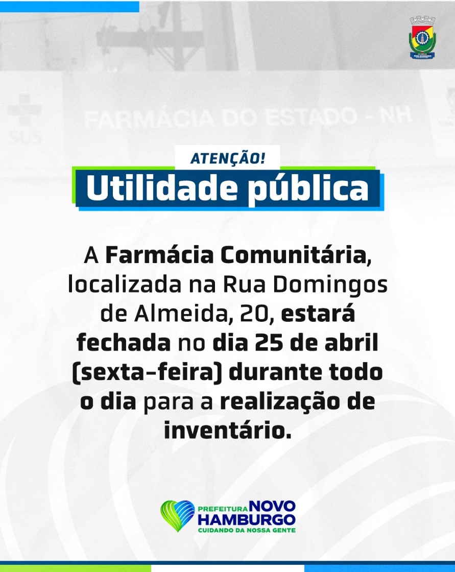 Utilidade pública: fechamento da Farmácia Comunitária