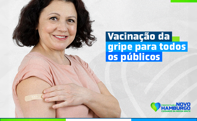 Vacinação contra a gripe foi ampliada e está disponível para toda a população de Novo Hamburgo com mais de 6 meses de idade