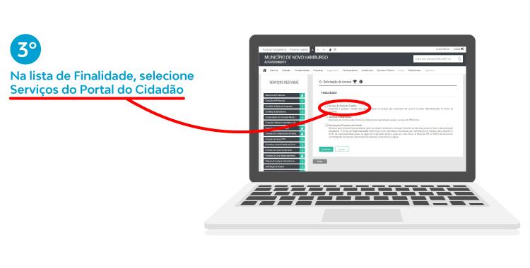 Na lista de Finalidade, selecione Serviços do Portal do Cidadão.
